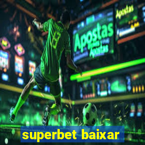 superbet baixar